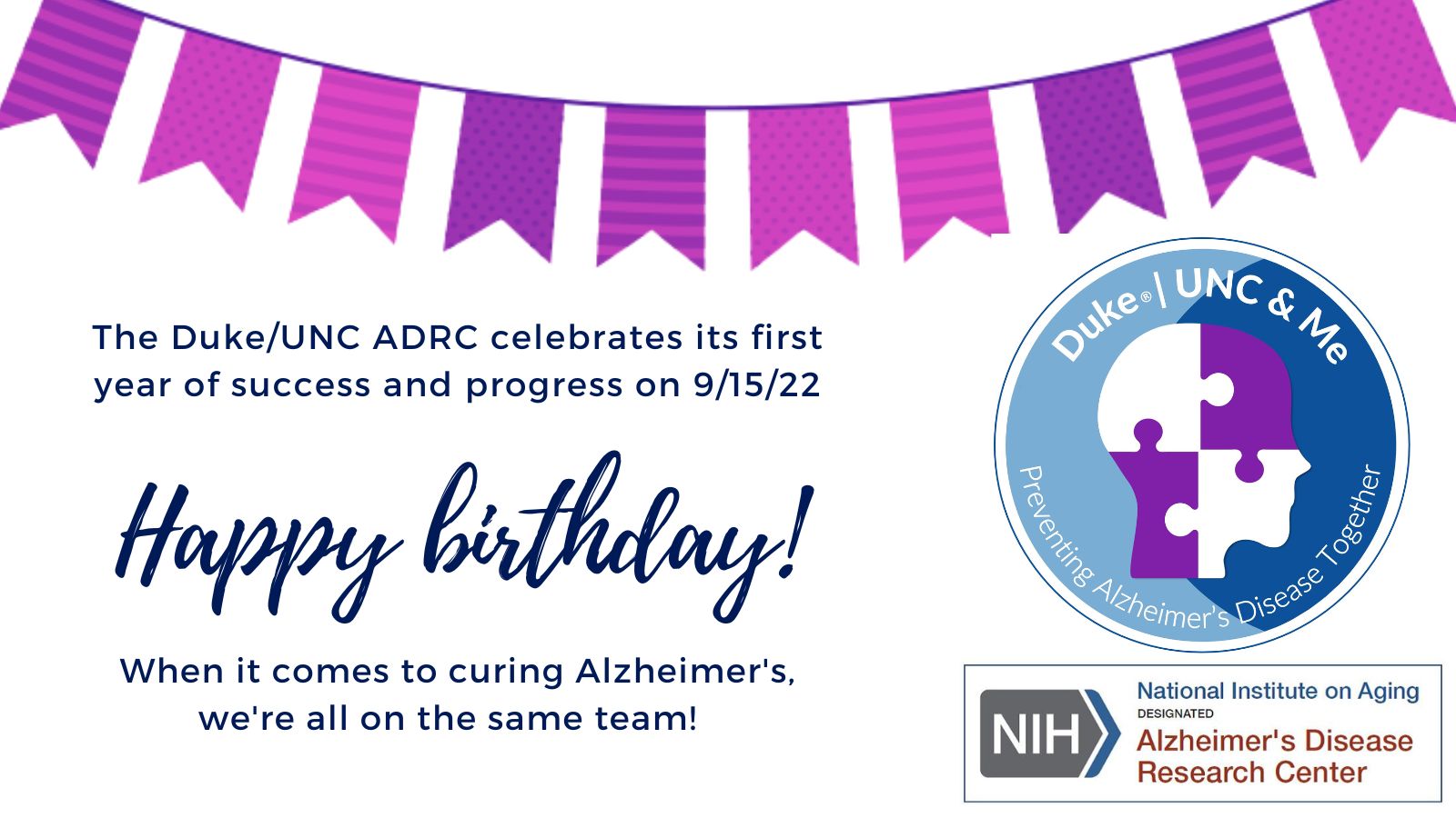Happy first birthday, Duke/UNC ADRC