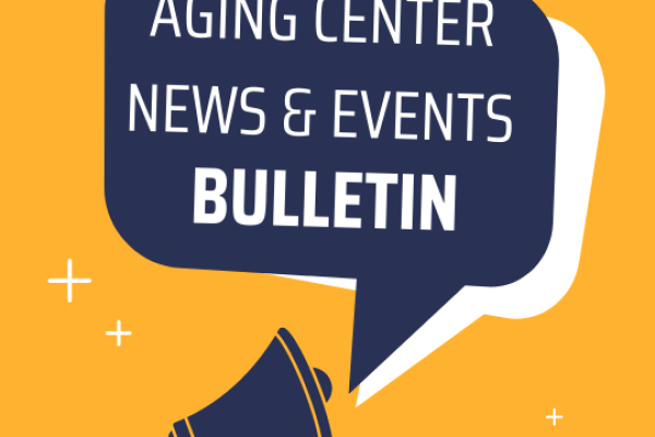 Aging Center News and Events bulletin